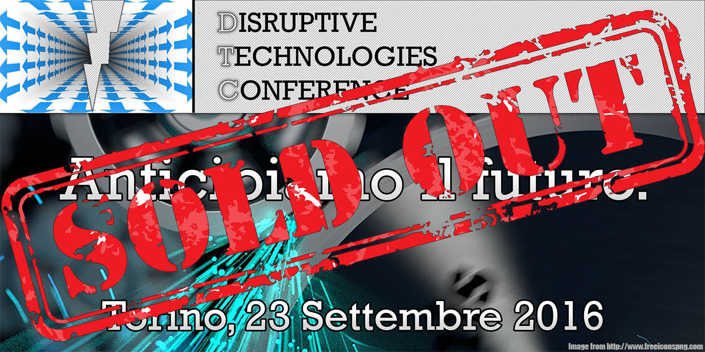 The Disruptive Technologies Conference is sold out!