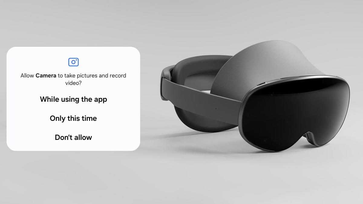 Android XR will allow camera access like on the phone