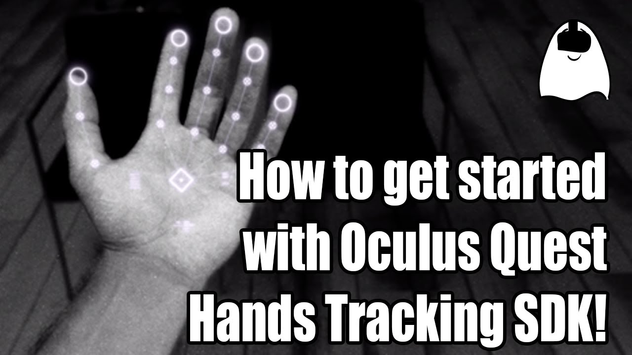 How to get started with Oculus Quest hands tracking SDK in Unity - The ...